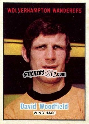 Sticker David Woodfield - Footballers 1970-1971
 - A&BC