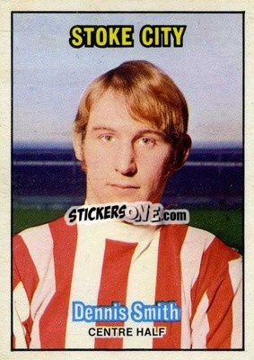 Sticker Denis Smith - Footballers 1970-1971
 - A&BC