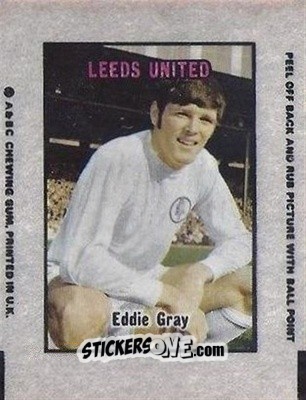 Sticker Eddie Gray - Footballers 1970-1971
 - A&BC