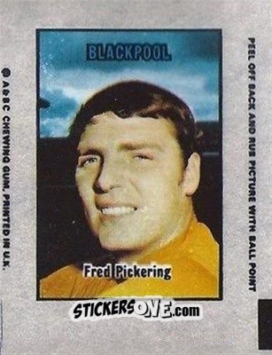 Sticker Fred Pickering - Footballers 1970-1971
 n. AT61 - A&BC
