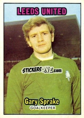 Cromo Gary Sprake - Footballers 1970-1971
 - A&BC