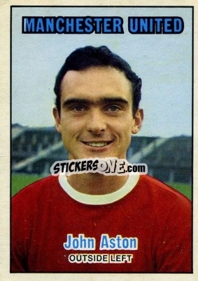 Sticker John Aston - Footballers 1970-1971
 - A&BC