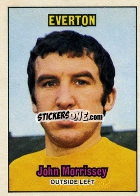 Sticker John Morrissey - Footballers 1970-1971
 - A&BC