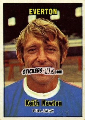 Sticker Keith Newton - Footballers 1970-1971
 - A&BC
