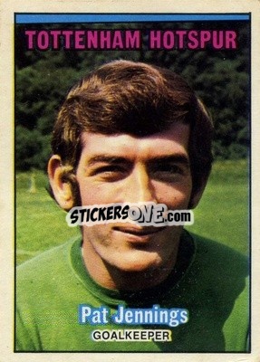 Sticker Pat Jennings - Footballers 1970-1971
 - A&BC