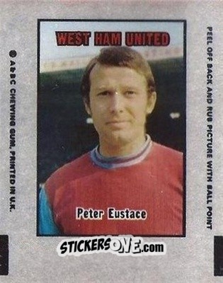 Sticker Peter Eustace - Footballers 1970-1971
 n. AT21 - A&BC