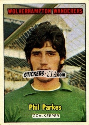 Figurina Phil Parkes - Footballers 1970-1971
 - A&BC