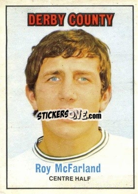 Sticker Roy McFarland - Footballers 1970-1971
 - A&BC