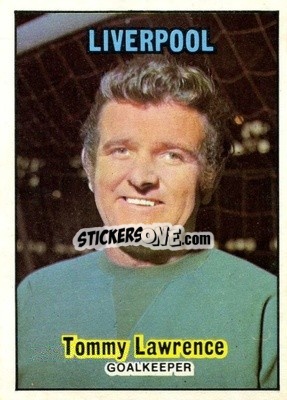 Sticker Tom Lawrence - Footballers 1970-1971
 - A&BC