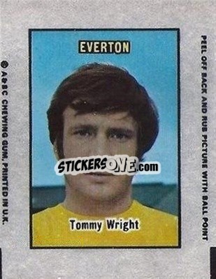 Sticker Tommy Wright - Footballers 1970-1971
 - A&BC