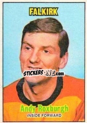 Sticker Andy Roxburgh - Scottish Footballers 1970-1971
 - A&BC