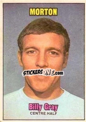 Sticker Billy Gray - Scottish Footballers 1970-1971
 - A&BC