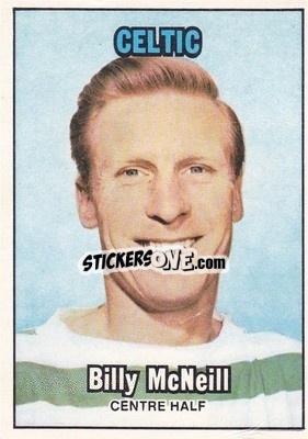 Sticker Billy McNeill - Scottish Footballers 1970-1971
 - A&BC