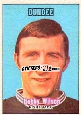Sticker Bobby Wilson - Scottish Footballers 1970-1971
 - A&BC