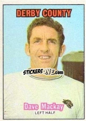 Sticker Dave Mackay - Scottish Footballers 1970-1971
 - A&BC