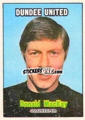 Cromo Donald MacKay - Scottish Footballers 1970-1971
 - A&BC