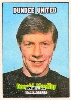 Sticker Donald MacKay - Scottish Footballers 1970-1971
 - A&BC