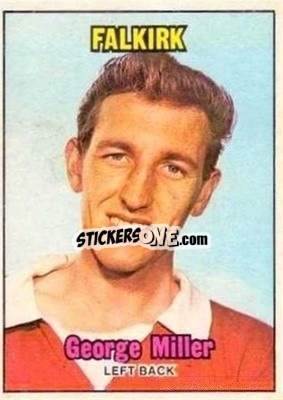 Cromo George Miller - Scottish Footballers 1970-1971
 - A&BC