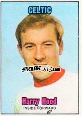 Cromo Harry Hood - Scottish Footballers 1970-1971
 - A&BC
