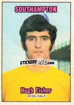 Cromo Hugh Fisher - Scottish Footballers 1970-1971
 - A&BC