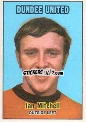 Sticker Ian Mitchell - Scottish Footballers 1970-1971
 - A&BC