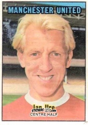 Sticker Ian Ure - Scottish Footballers 1970-1971
 n. 171 - A&BC