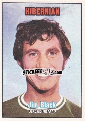Sticker Jim Black - Scottish Footballers 1970-1971
 - A&BC