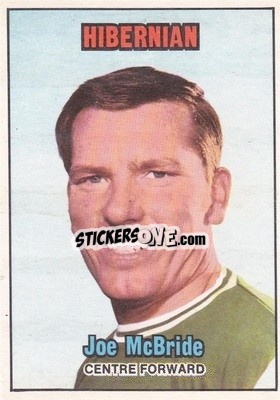 Sticker Joe McBride - Scottish Footballers 1970-1971
 - A&BC