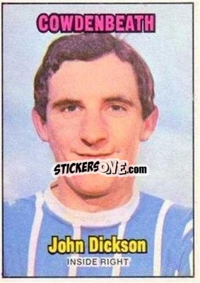 Sticker John Dickson - Scottish Footballers 1970-1971
 - A&BC