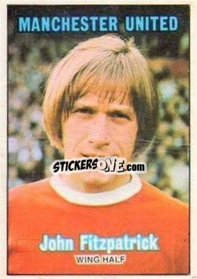 Sticker John Fitzpatrick - Scottish Footballers 1970-1971
 - A&BC