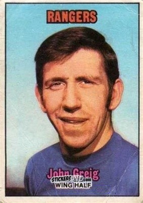 Sticker John Greig - Scottish Footballers 1970-1971
 n. 1 - A&BC