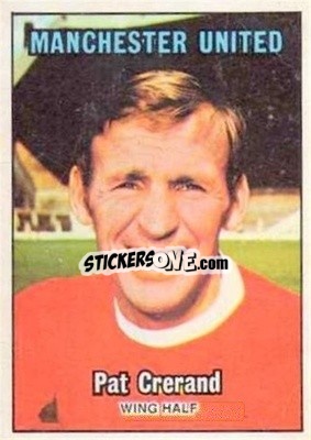 Sticker Pat Crerand - Scottish Footballers 1970-1971
 - A&BC