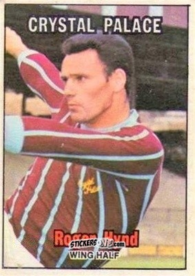 Sticker Roger Hynd - Scottish Footballers 1970-1971
 - A&BC