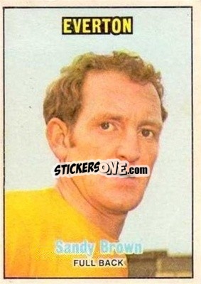 Sticker Sandy Brown - Scottish Footballers 1970-1971
 - A&BC