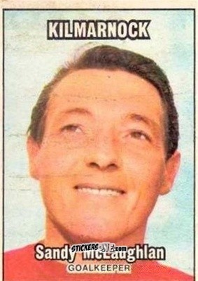 Cromo Sandy McLaughlan - Scottish Footballers 1970-1971
 n. 66 - A&BC