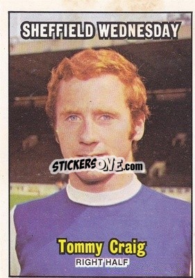 Cromo Tommy Craig - Scottish Footballers 1970-1971
 - A&BC