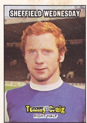 Sticker Tommy Craig - Scottish Footballers 1970-1971
 - A&BC