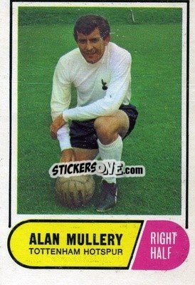 Sticker Alan Mullery - Footballers 1969-1970
 - A&BC