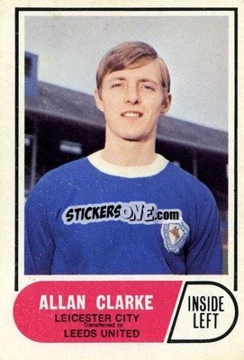 Cromo Allan Clarke  - Footballers 1969-1970
 - A&BC