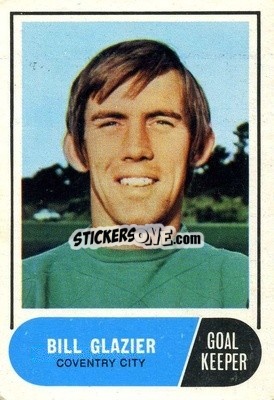 Cromo Bill Glazier - Footballers 1969-1970
 n. 152 - A&BC