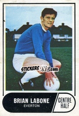 Sticker Brian Labone - Footballers 1969-1970
 n. 107 - A&BC