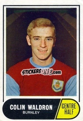 Sticker Colin Waldron - Footballers 1969-1970
 - A&BC
