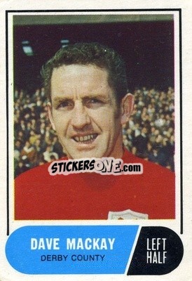 Sticker Dave Mackay - Footballers 1969-1970
 n. 91 - A&BC