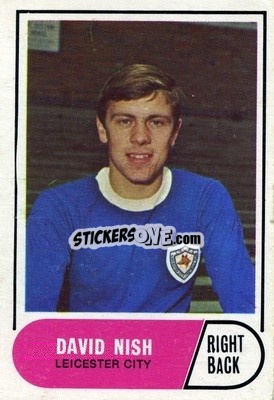 Sticker David Nish - Footballers 1969-1970
 - A&BC
