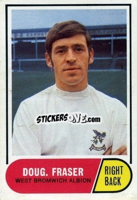 Cromo Doug Fraser - Footballers 1969-1970
 - A&BC