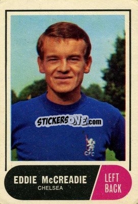 Sticker Eddie McCreadie - Footballers 1969-1970
 - A&BC