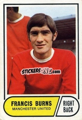 Figurina Francis Burns - Footballers 1969-1970
 n. 52 - A&BC
