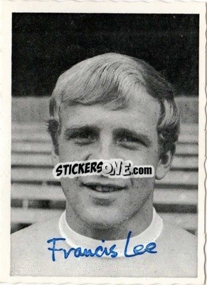 Sticker Francis Lee - Footballers 1969-1970
 - A&BC