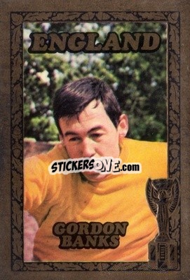 Sticker Gordon Banks - Footballers 1969-1970
 - A&BC