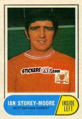 Sticker Ian Storey-Moore - Footballers 1969-1970
 - A&BC